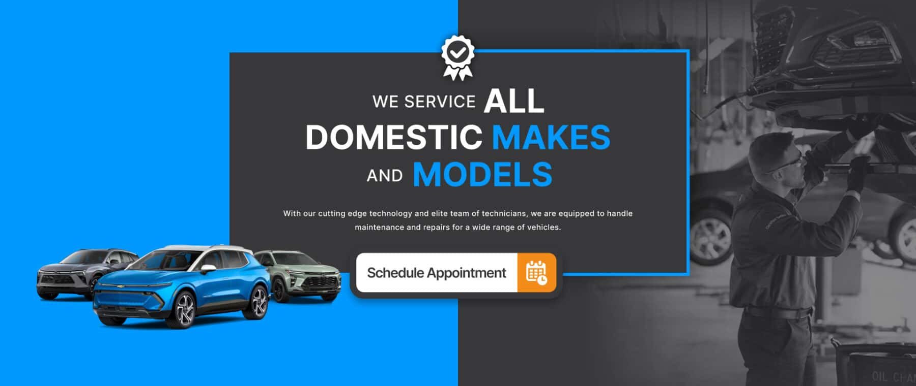 We service all domestic makes at Tom Kadlec Chevrolet in NORTH BRANCH MN